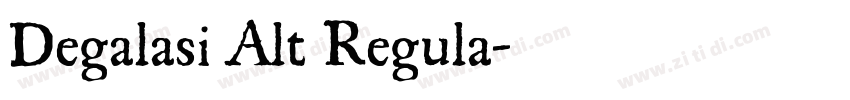 Degalasi Alt Regula字体转换